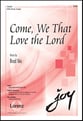Come, We That Love the Lord SATB choral sheet music cover